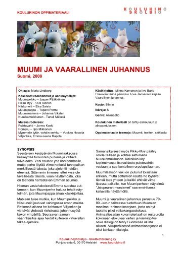 MUUMI JA VAARALLINEN JUHANNUS - Koulukino