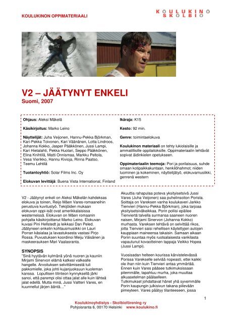 V2 â€ JÃ Ã TYNYT ENKELI Koulukino 