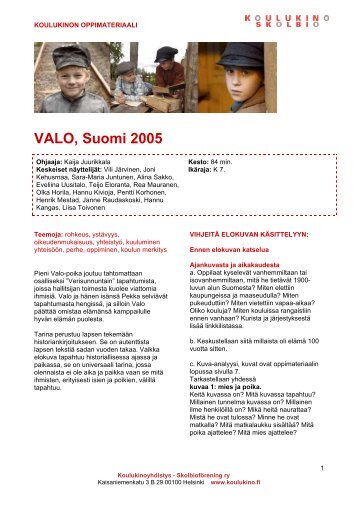 VALO, Suomi 2005 - Koulukino