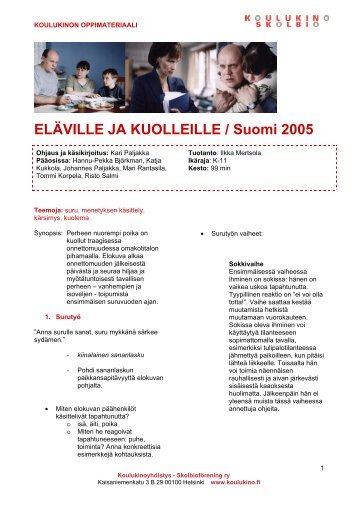 elaville ja kuolleille - Koulukino