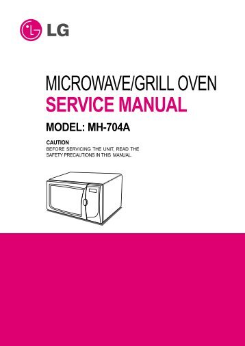 MICROWAVE/GRILL OVEN SERVICE MANUAL