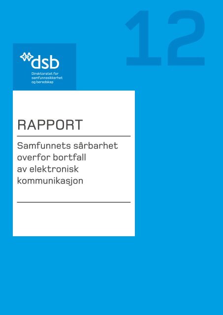 Samfunnets sÃ¥rbarhet overfor bortfall av elektronisk kommunikasjon