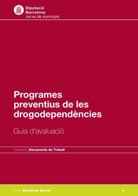 Programes preventius de les drogodependÃ¨ncies - Hemeroteca ...