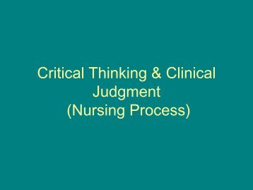 Critical Thinking & Clinical Judgment