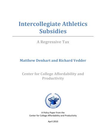 Intercollegiate Athletics Subsidies - The Center for College ...