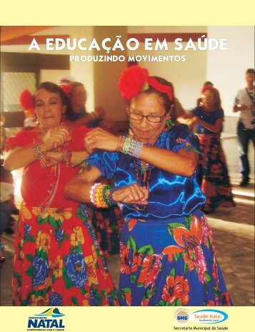 A EducaÃ§Ã£o em SaÃºde - Prefeitura Municipal do Natal