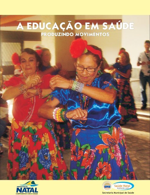 A EducaÃ§Ã£o em SaÃºde - Prefeitura Municipal do Natal