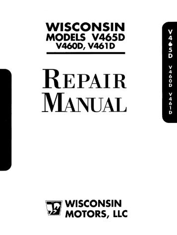 34 Repair (V465D, V460D, V461D). - Wisconsin Motors