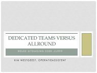 Dedicated Teams versus Allround