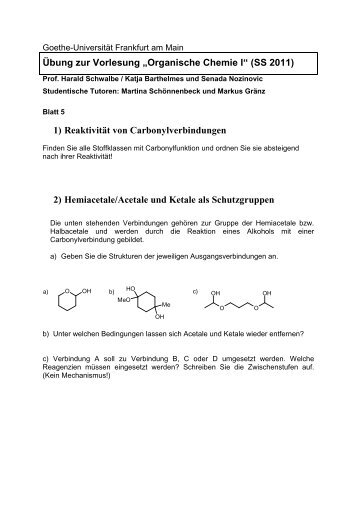 Ãbung zur Vorlesung âOrganische Chemie Iâ (SS 2011) - Goethe ...