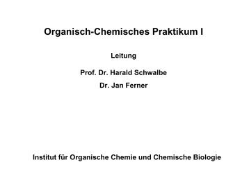 Organisch-Chemisches Praktikum I - Goethe-UniversitÃ¤t