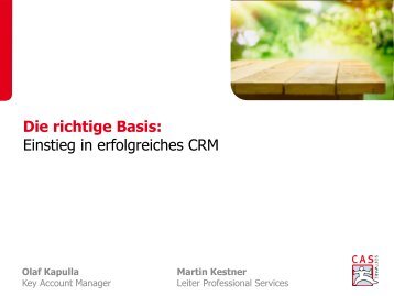 Die richtige Basis: Einstieg in erfolgreiches CRM - CAS Mittelstand