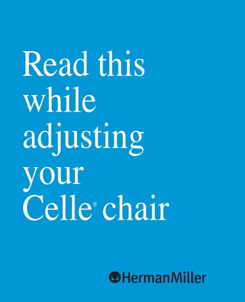 Celle Chair Adjustment Guide Herman Miller