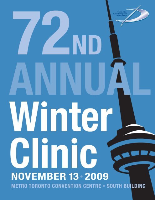 Clinicians at the 72nd Annual Winter Clinic - Toronto Academy of ...