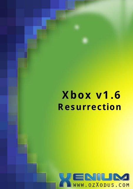 Xbox v1.6 Resurrection.pdf - Xbox-Scene.com