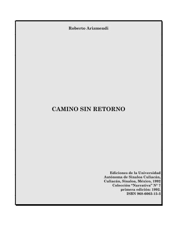 CAMINO SIN RETORNO - Roberto Arizmendi, poeta