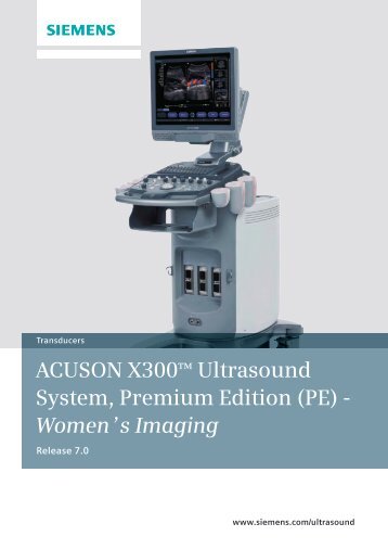 ACUSON X300™ Ultrasound System, Premium Edition (PE ...