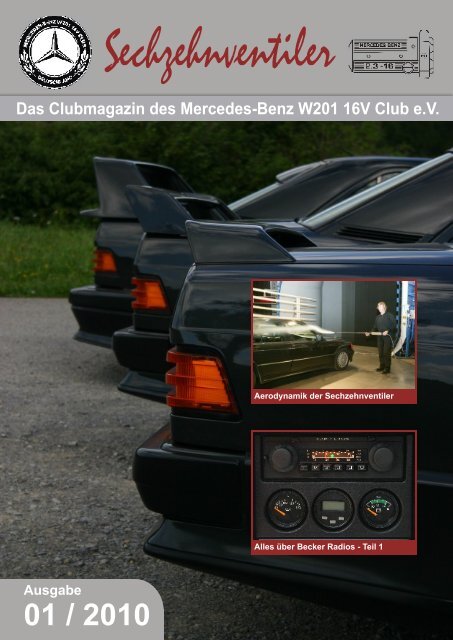Das Clubmagazin des Mercedes-Benz W201 16V Club e.V.