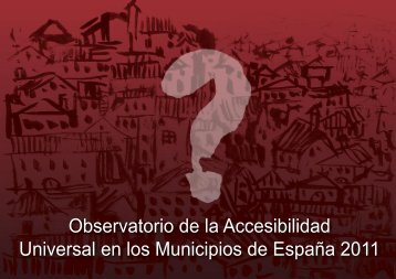 Observatorio de la Accesibilidad Universal en los Municipios - Imserso