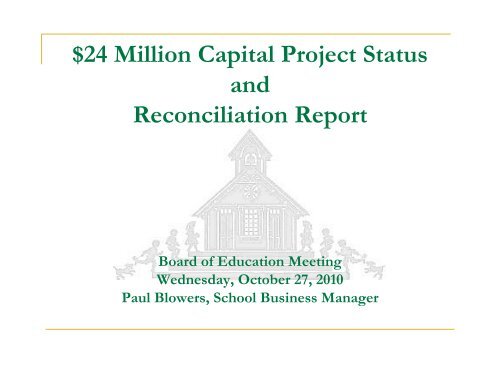 Capital Project Reconciliation Report - East Aurora Union Free School