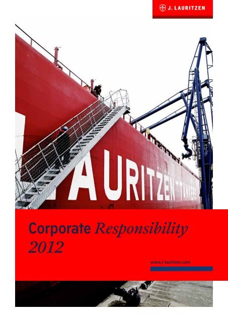 Corporate Responsibility Report 2012 - J. Lauritzen