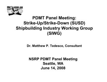 PDMT Panel Meeting: Strike-Up/Strike-Down (SUSD ... - NSRP