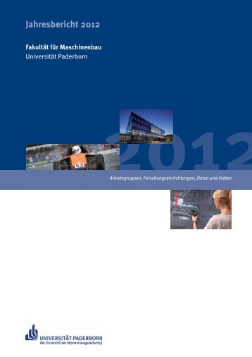 Jahresbericht 2012 - FakultÃ¤t fÃ¼r Maschinenbau - UniversitÃ¤t ...