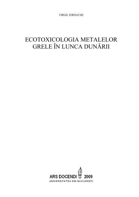 Ecotoxicologia metalelor grele in lunca Dunarii - CESEC