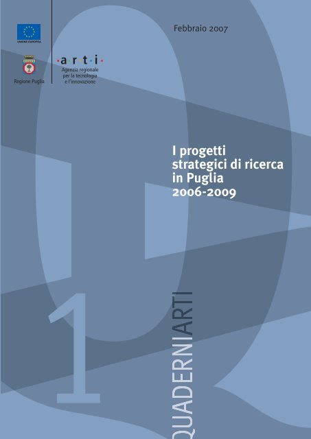 I progetti strategici di ricerca in Puglia 2006-2009 - ARTI Puglia