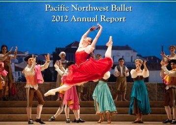 2011â2012 Annual Report - Pacific Northwest Ballet