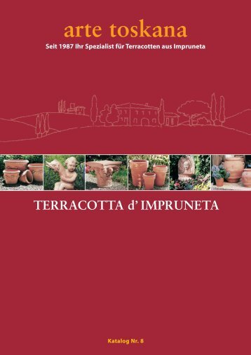 TERRACOTTA d´ IMPRUNETA - Arte Toskana