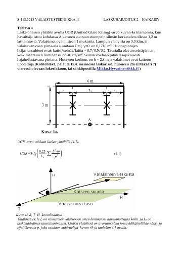 S-118.3218 VALAISTUSTEKNIIKKA II LASKUHARJOITUS 2 ...