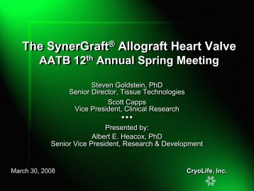 The SynerGraft Allograft Heart Valve