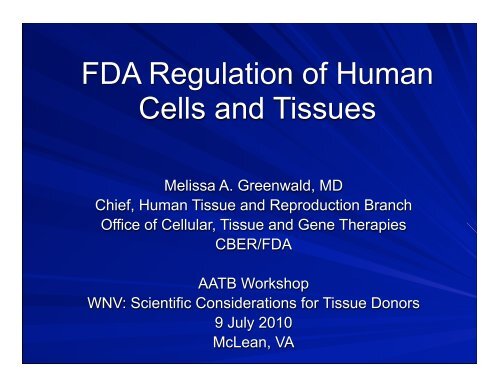 FDA and Regulation of Human Cells, Tissues, and Cellular and ...