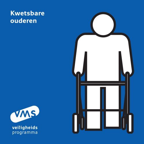 Download de praktijkgids Kwetsbare ouderen - VMS