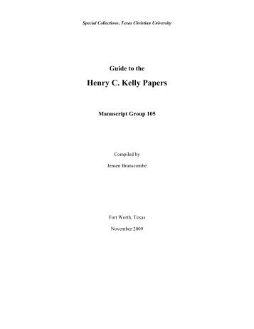 Henry C. Kelly Papers - TCU Library - Texas Christian University