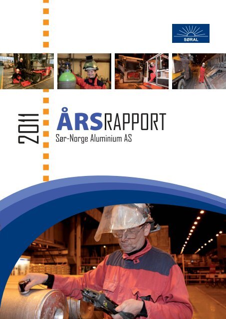 Ãrsrapport 2011.indd - SÃ¸r-Norge Aluminium AS