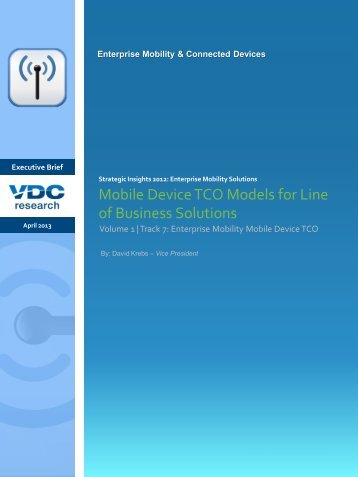 Mobile Device TCO Models for Line of Business ... - VDC Research