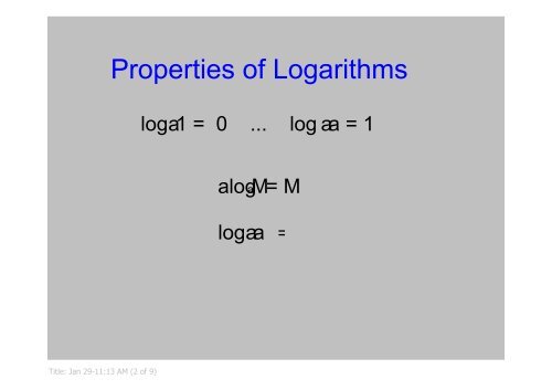 4.5 Properties of Logarithms