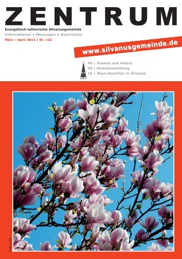 Ausgabe: 122; März-April 2013 - silvanusgemeinde.de