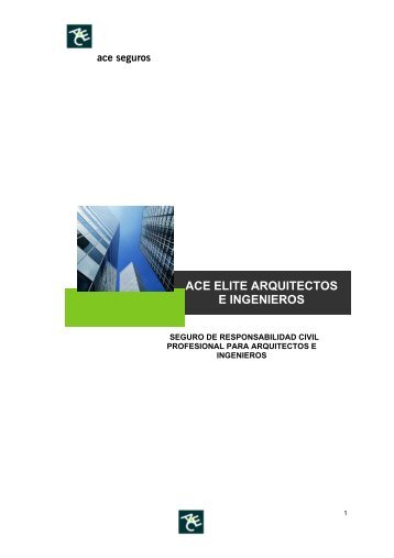 Seguro de Responsabilidad Civil Profesional para ... - ACE Group