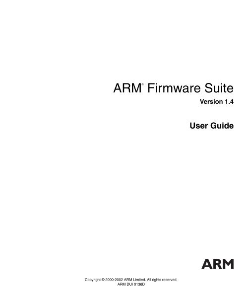 ARM Firmware Suite User Guide - ARM Information Center
