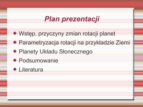 Rotacja i budowa planet Układu Słonecznego