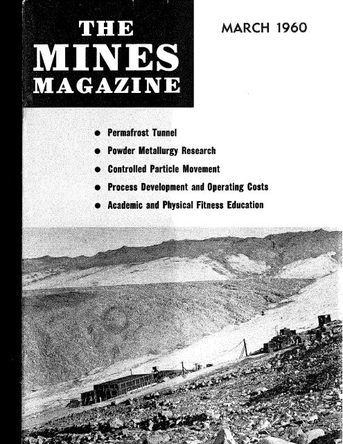 T H E M A G A Z I N E - Mines Magazine - Colorado School of Mines