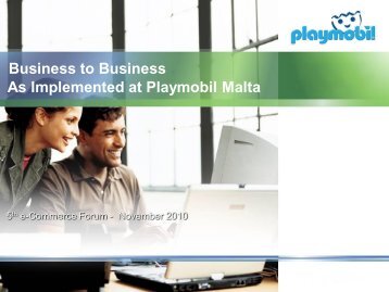 Business to Business As Implemented at Playmobil Malta