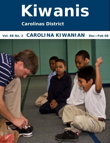 Vol. 88 No. 2 CAROLINA KIWANIAN DecâFeb 08 - Carolinas ...