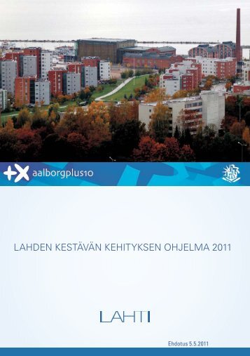 LAHDEN KESTÄVÄN KEHITYKSEN OHJELMA 2011 - Lahti