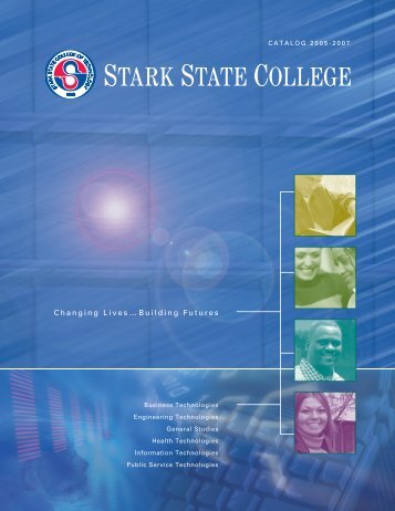 Changing Lives…Building Futures - Stark State College