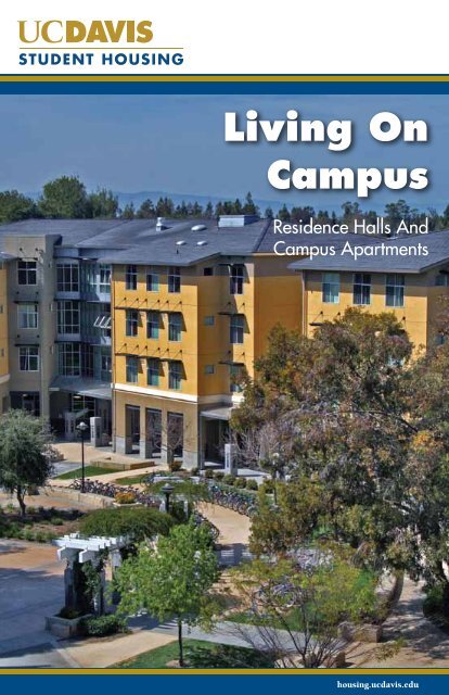 2013 Living on Campus - UC Davis Student Housing