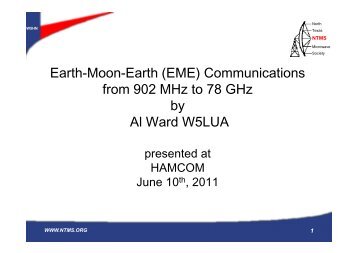 Earth-Moon-Earth (EME) Communications from 902 MHz to ... - NTMS